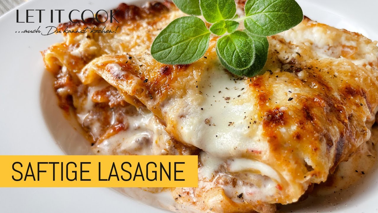 Klassische Lasagne, super saftig und einfach lecker! - Letitcook